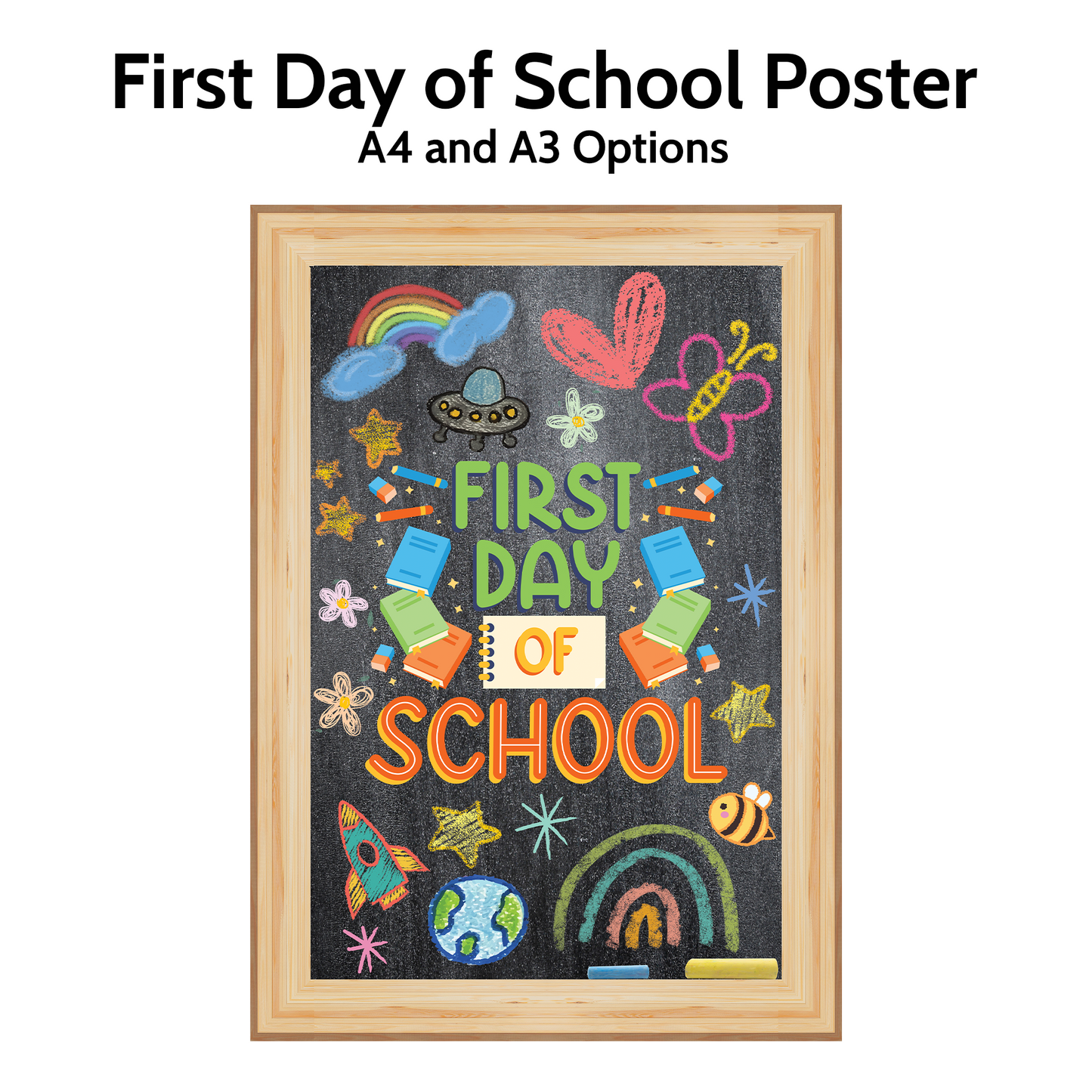 First Day of School Poster – A4 or A3 | Chalkboard Style Sign for Preschool & Primary