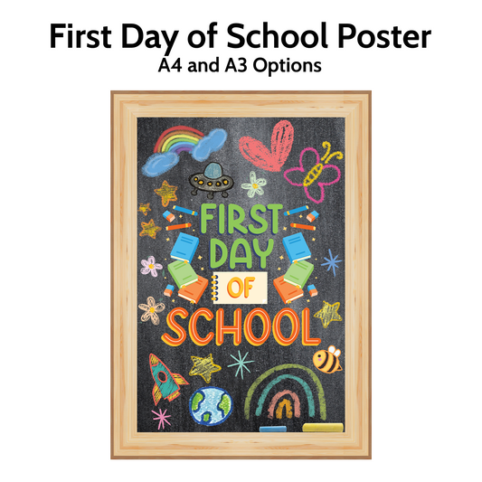 First Day of School Poster – A4 or A3 | Chalkboard Style Sign for Preschool & Primary